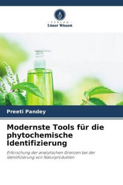 Modernste Tools für die phytochemische Identifizierung