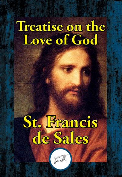 Treatise on the Love of God