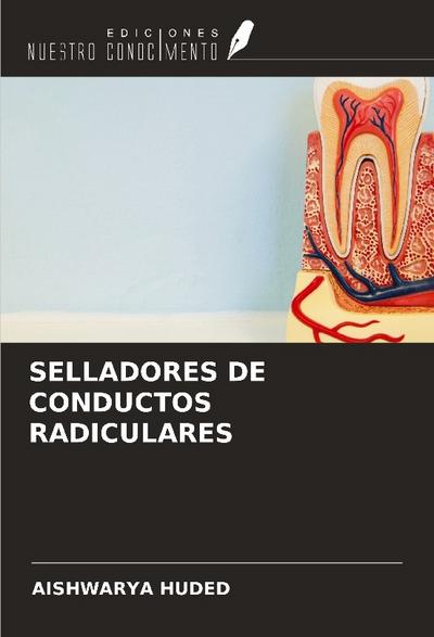 SELLADORES DE CONDUCTOS RADICULARES