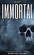 Immortal Fears