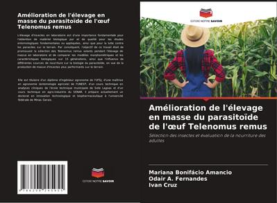 Amélioration de l’élevage en masse du parasitoïde de l’¿uf Telenomus remus