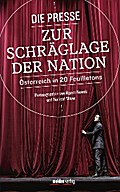 Die Presse zur Schräglage der Nation