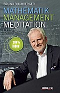 Mathematik – Management – Meditation