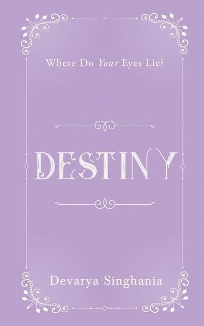 Destiny: Where Do Your Eyes Lie?