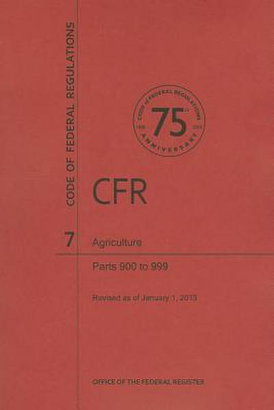 Agriculture, Parts 900 to 999