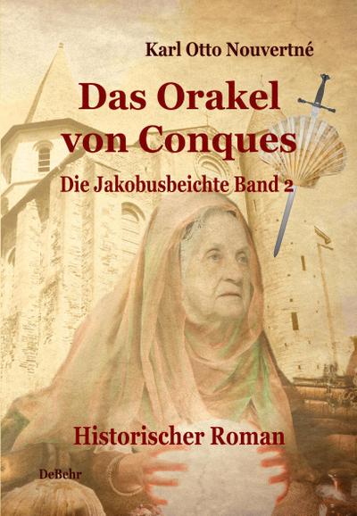 Das Orakel von Conques - Historischer Roman