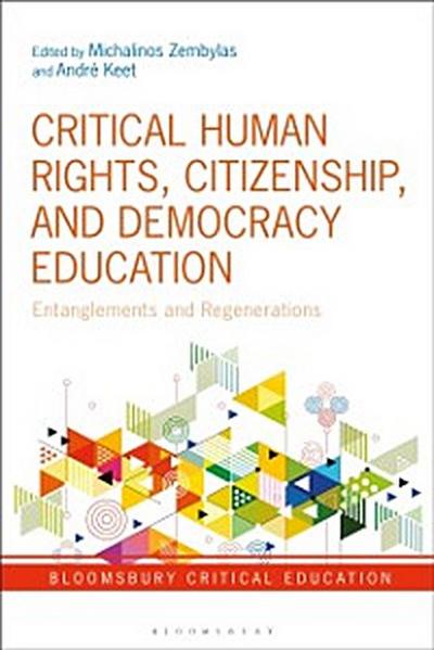 Critical Human Rights, Citizenship, and Democracy Education