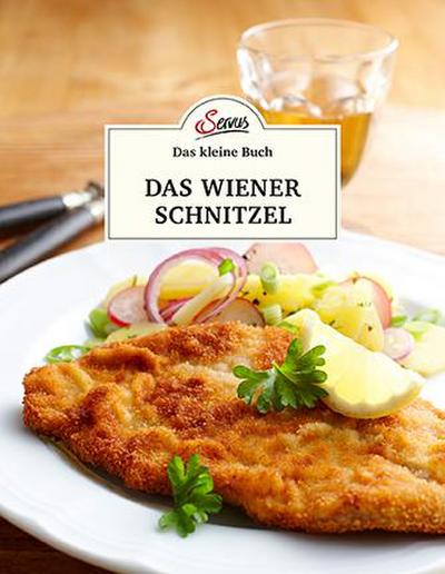 Das große kleine Buch: Das Wiener Schnitzel