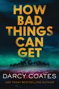 How Bad Things Can Get