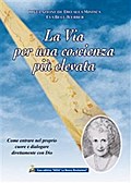 La Via per una coscienza più elevata