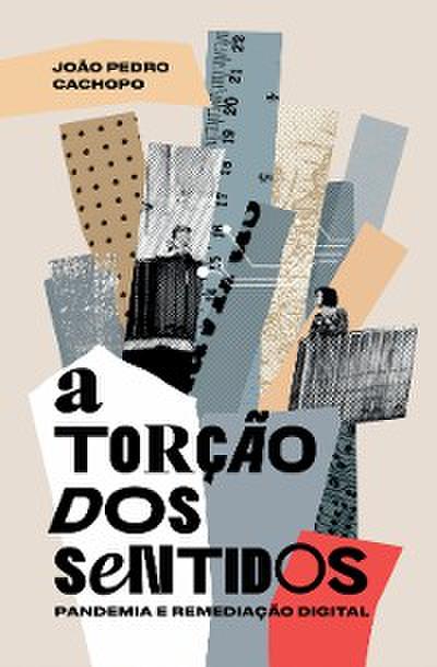 A torção dos sentidos