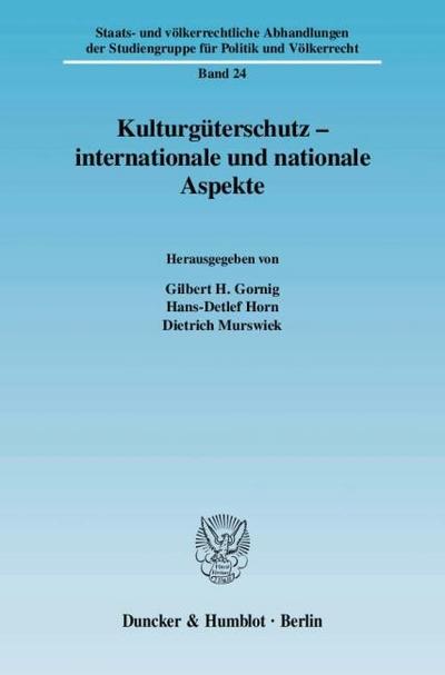Kulturgüterschutz - internationale und nationale Aspekte