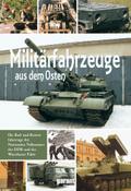 Militärfahrzeuge aus dem Osten