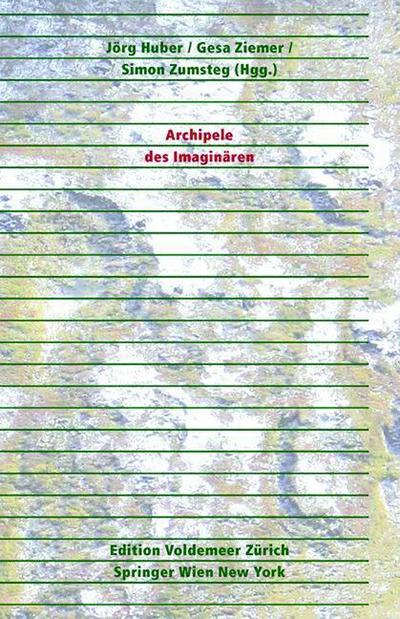 Archipele des Imaginären