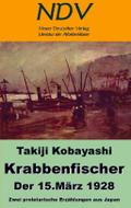 Krabbenfischer - Der 15. März 1928