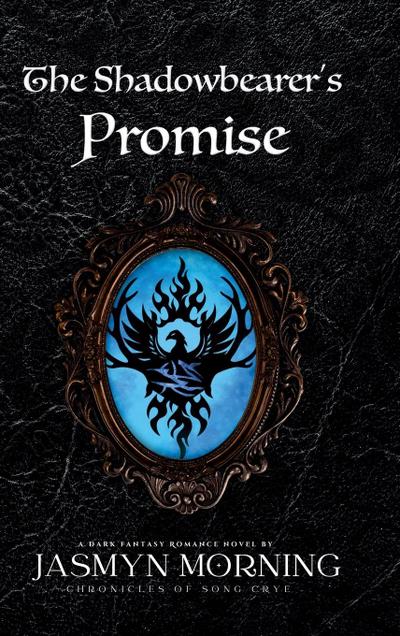 The Shadowbearer’s Promise