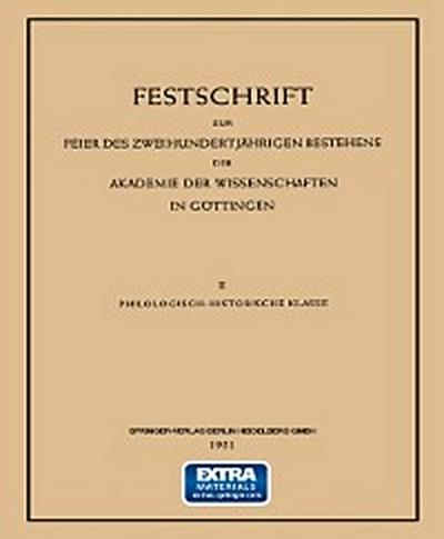 Festschrift zur Feier des Zweihundertjährigen Bestehens der Akademie der Wissenschaften in Göttingen