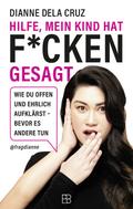 Hilfe, mein Kind hat f*cken gesagt