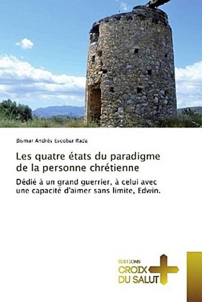 Les quatre états du paradigme de la personne chrétienne