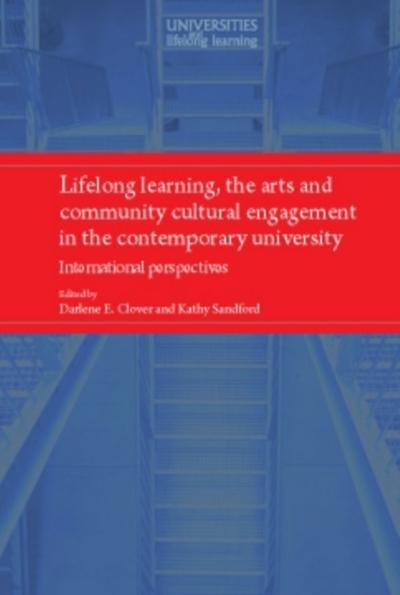 Lifelong learning, the arts and community cultural engagement in the contemporary university