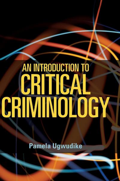 An introduction to critical criminology