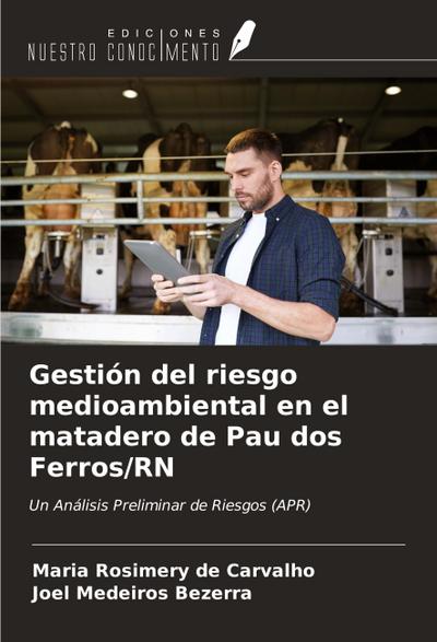 Gestión del riesgo medioambiental en el matadero de Pau dos Ferros/RN