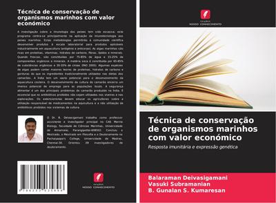 Técnica de conservação de organismos marinhos com valor económico