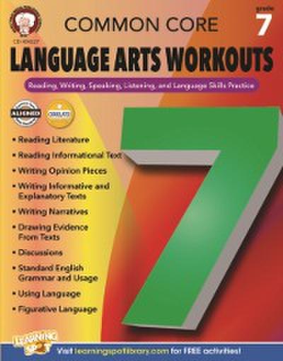 Common Core Language Arts Workouts, Grade 7