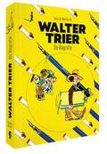 Walter Trier - Die Biografie