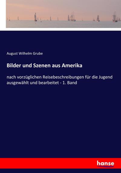 Bilder und Szenen aus Amerika