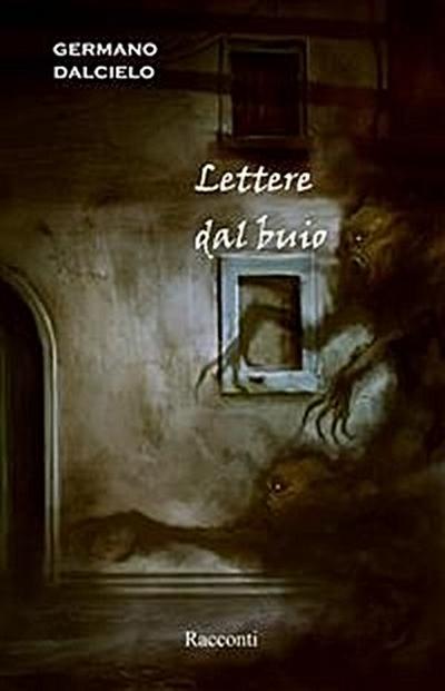 Racconti thriller / horror: Lettere dal buio