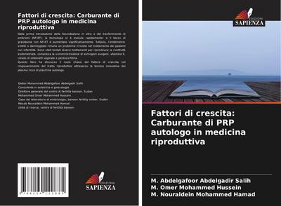 Fattori di crescita: Carburante di PRP autologo in medicina riproduttiva