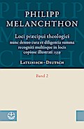 Loci praecipui theologici nunc denuo cura et diligentia. Summa recogniti multisque in locis copiose illustrati 1559
