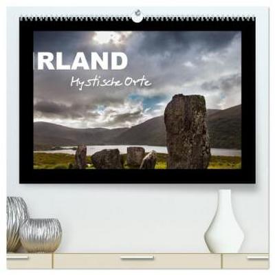 IRLAND - Mystische Orte (hochwertiger Premium Wandkalender 2026 DIN A2 quer), Kunstdruck in Hochglanz
