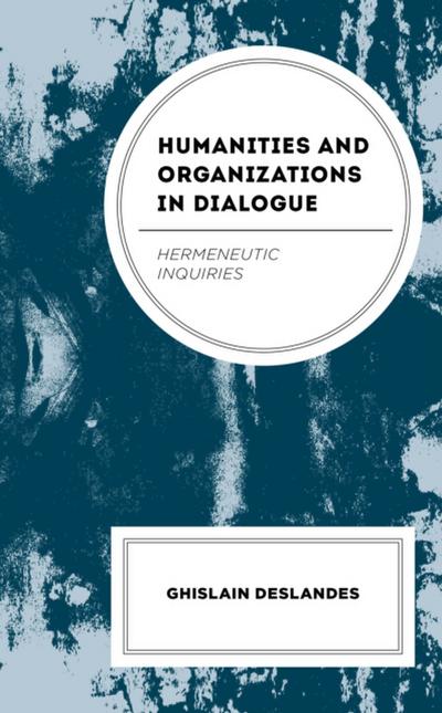 Humanities and Organizations in Dialogue
