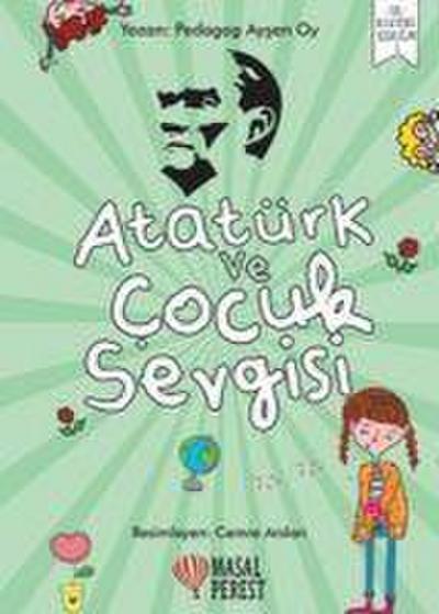 Atatürk ve Cocuk Sevgisi