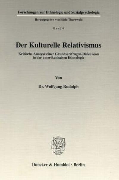 Der Kulturelle Relativismus.