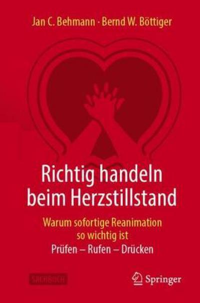 Richtig handeln beim Herzstillstand - Warum sofortige Reanimation so wichtig ist