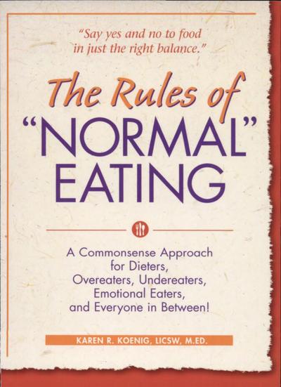 The Rules of "Normal" Eating