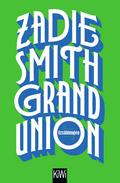 Grand Union von Zadie Smith | Ebook