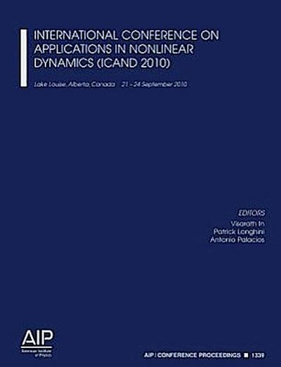 International Conference on Applications in Nonlinear Dynamics (ICAND 2010)