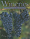 Wineries of Wisconsin and Minnesota