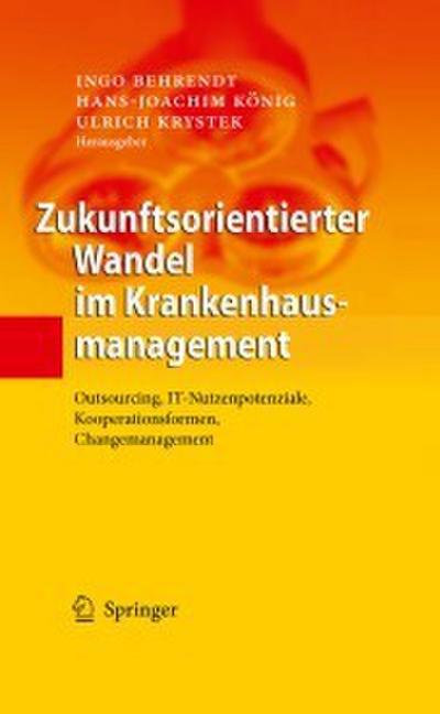 Zukunftsorientierter Wandel im Krankenhausmanagement