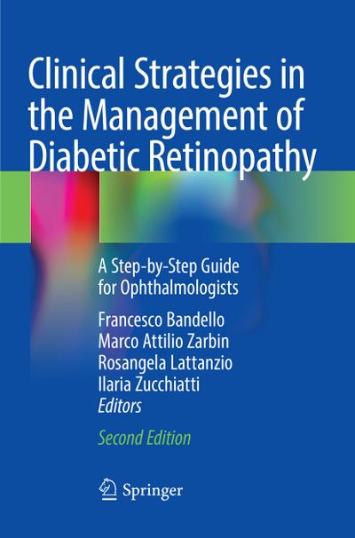 Clinical Strategies in the Management of Diabetic Retinopathy