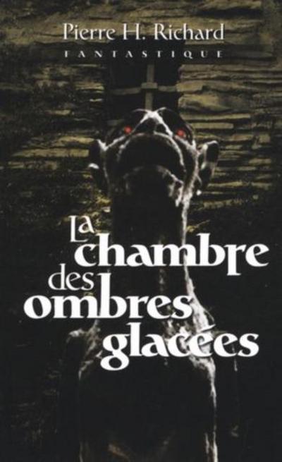 La chambre des ombres glacees