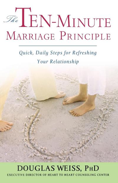 The Ten-Minute Marriage Principle