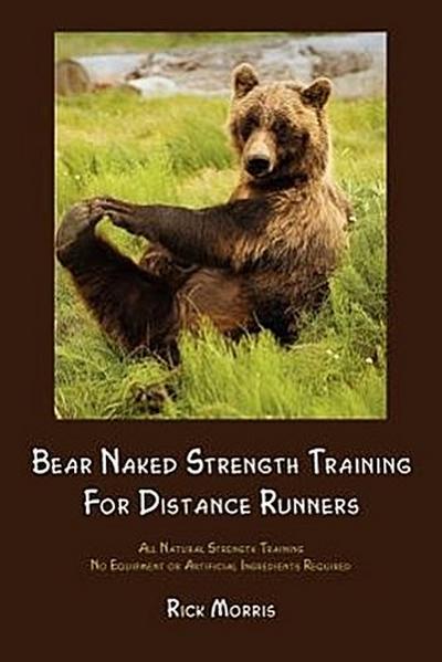 BEAR NAKED STRENGTH TRAINING F