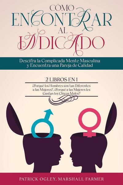Cómo Encontrar al Indicado