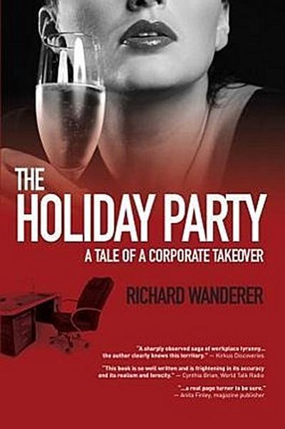 The Holiday Party: A Tale of a Corporate Takeover