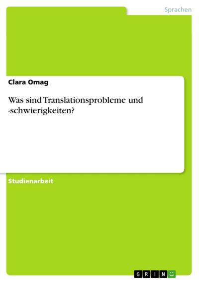 Was sind Translationsprobleme und -schwierigkeiten?